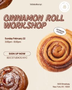 Cinnamon Roll Workshop 3/1