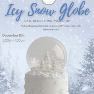 Icy Snow Globe Cake Decorating Workshop