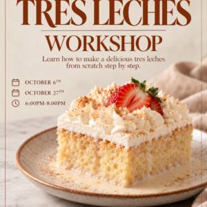 Tres Leche Workshop