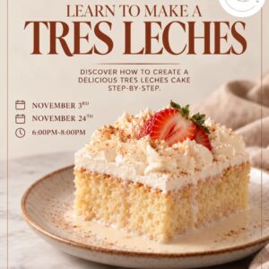 Tres Leche Workshop