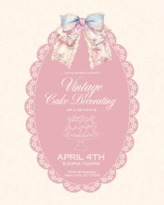 Vintage Cake Decorating-Sip & Decorate 4/4
