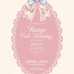 Vintage Cake Decorating-Sip & Decorate 4/4